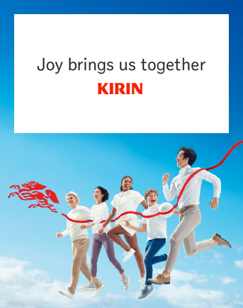 Joy bring us together KIRIN